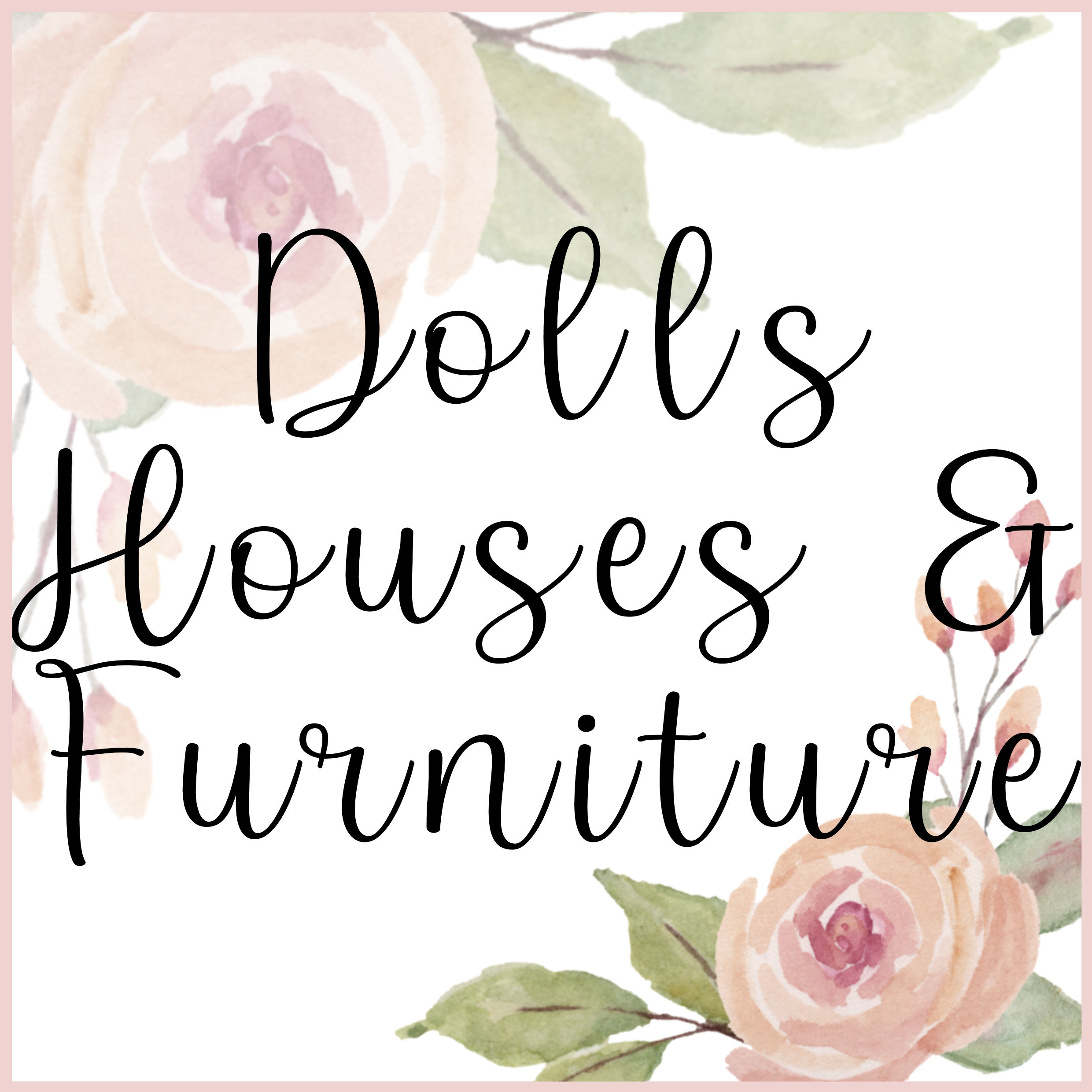 Dolls Houses and Furniture