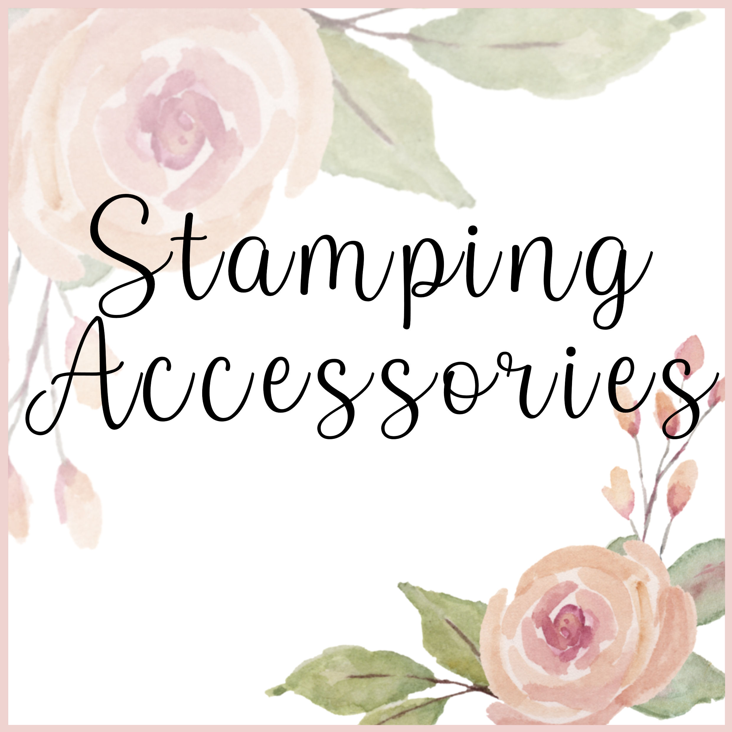 Stamping Accessories
