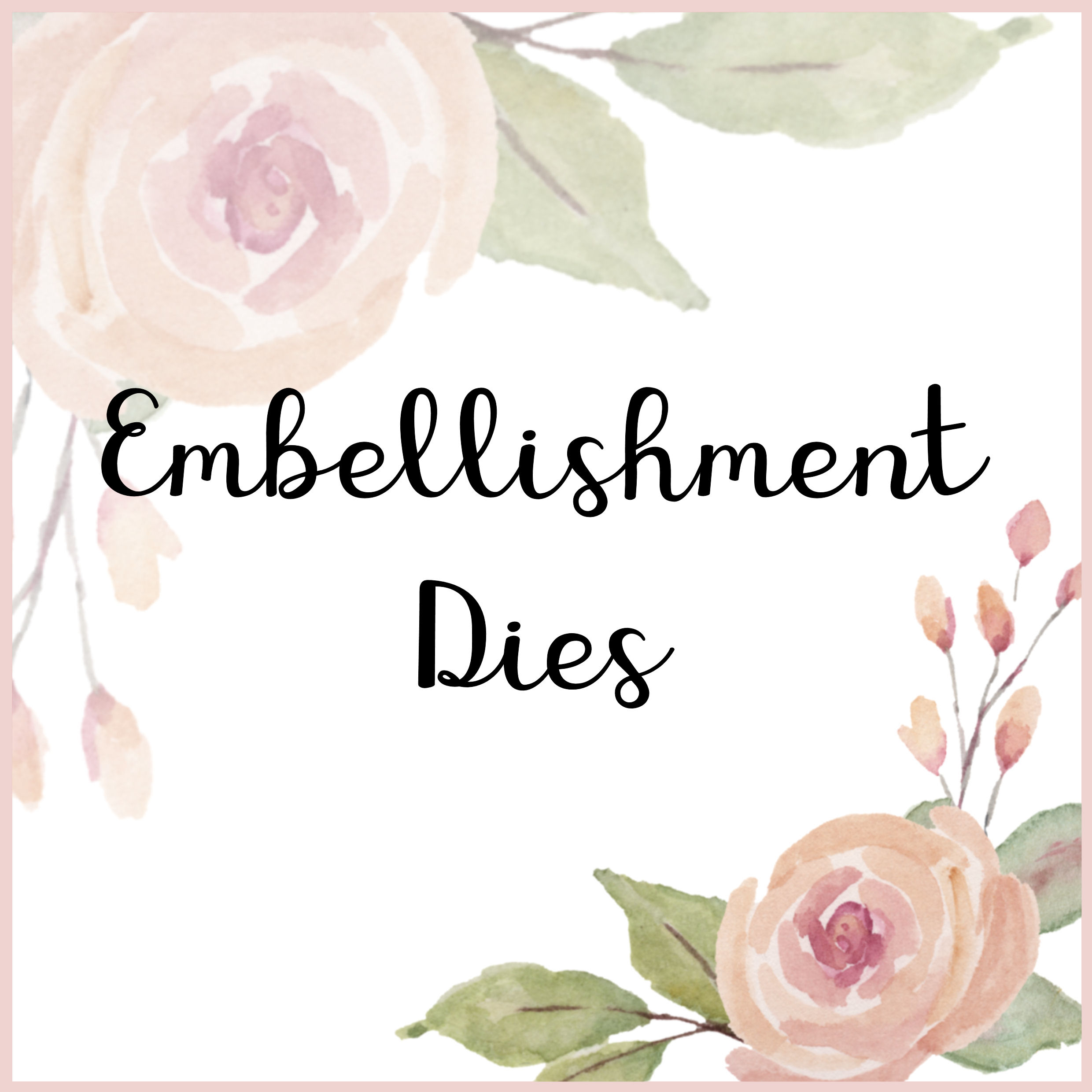 Embellishment Dies