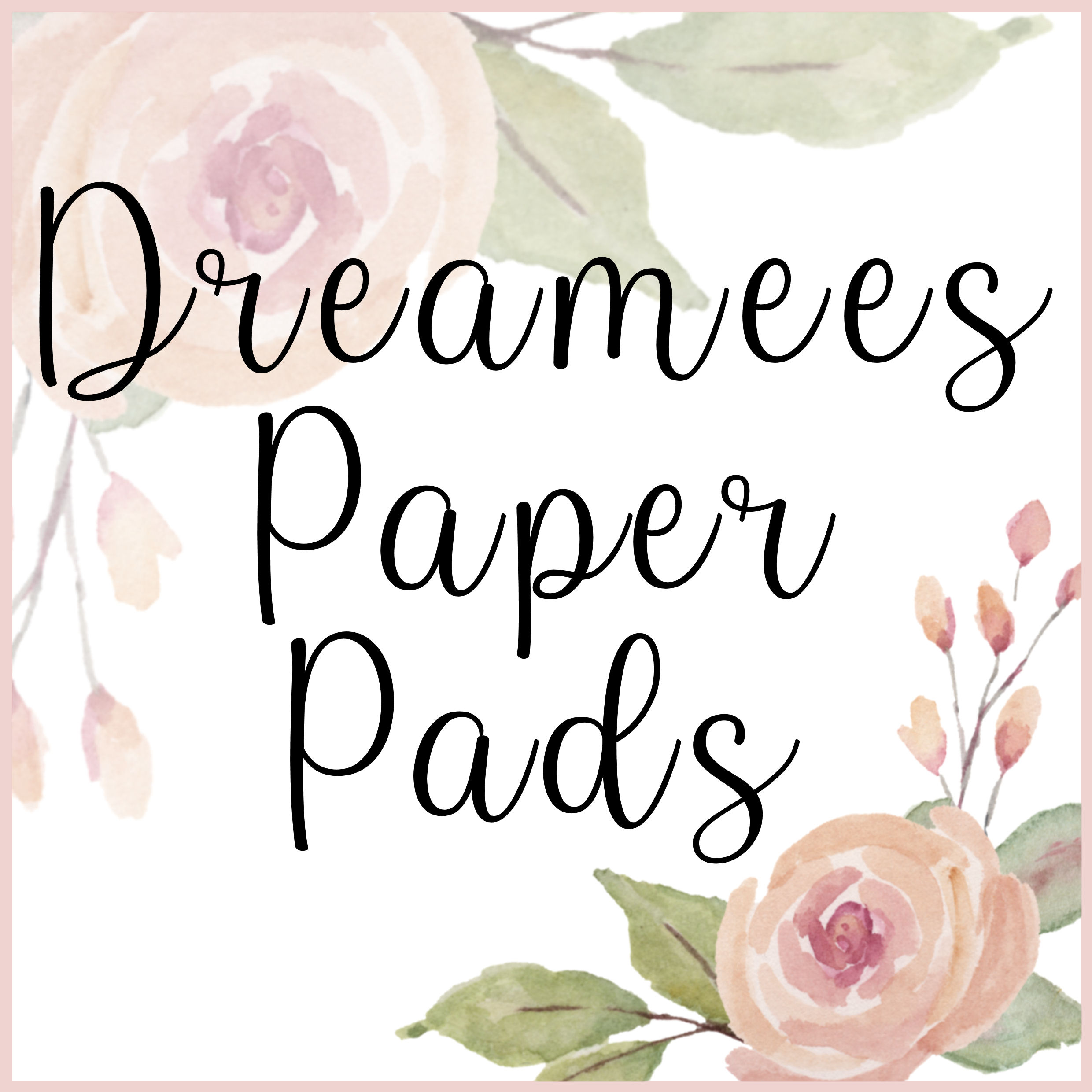 Dreamees Paper Pads
