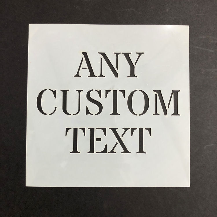 Any Custom Text Stencil (Personalised)